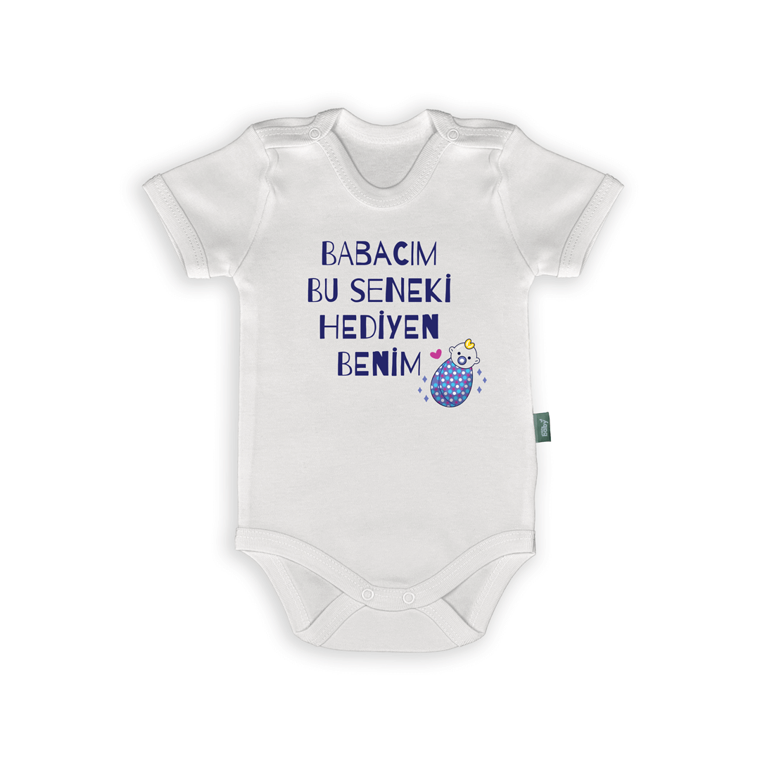 Babacım Bu Seneki Hediyen Benim – Babaya Özel Bebek Body & Zıbın