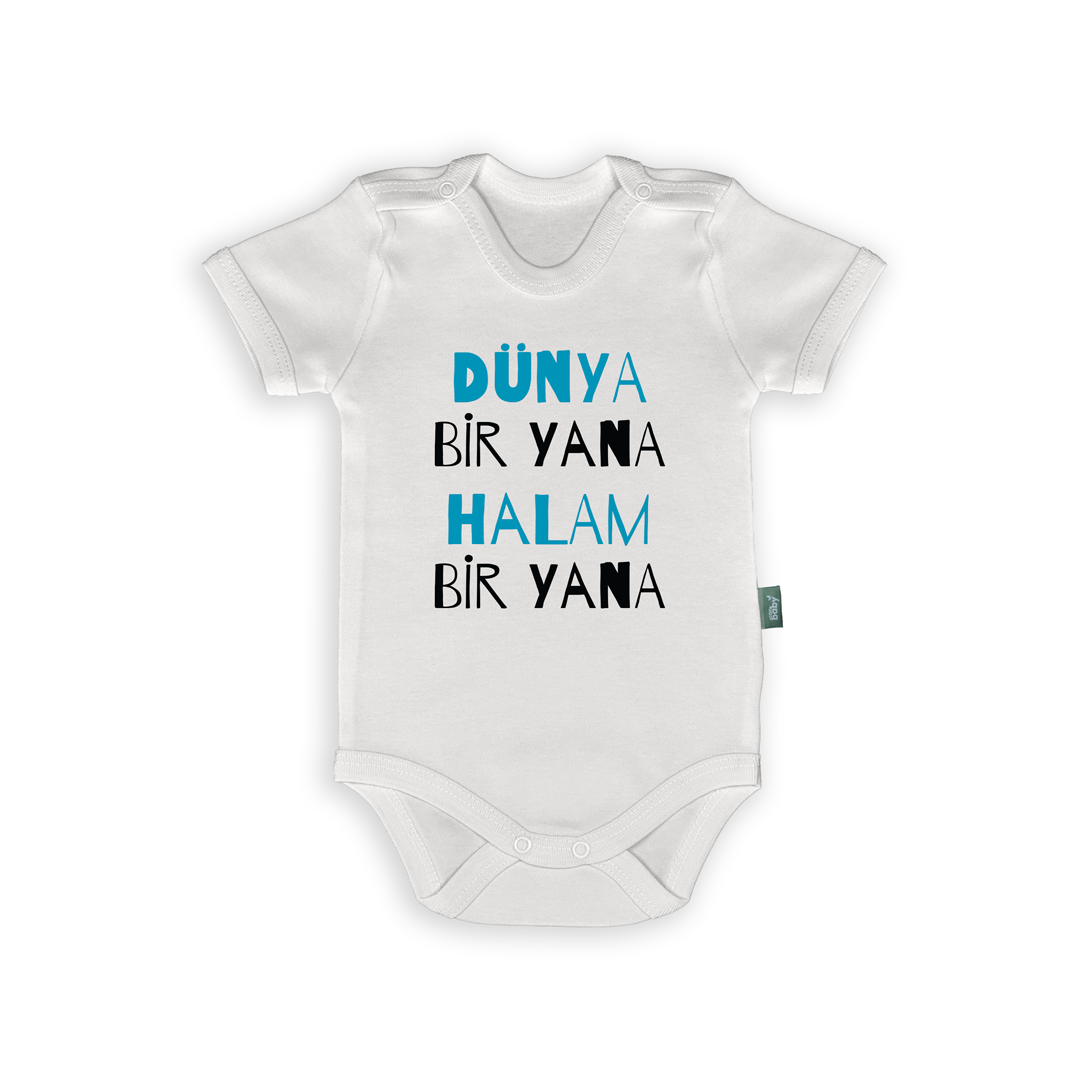 Dünya Bir Yana Halam Bir Yana – Bebek Body & Zıbın