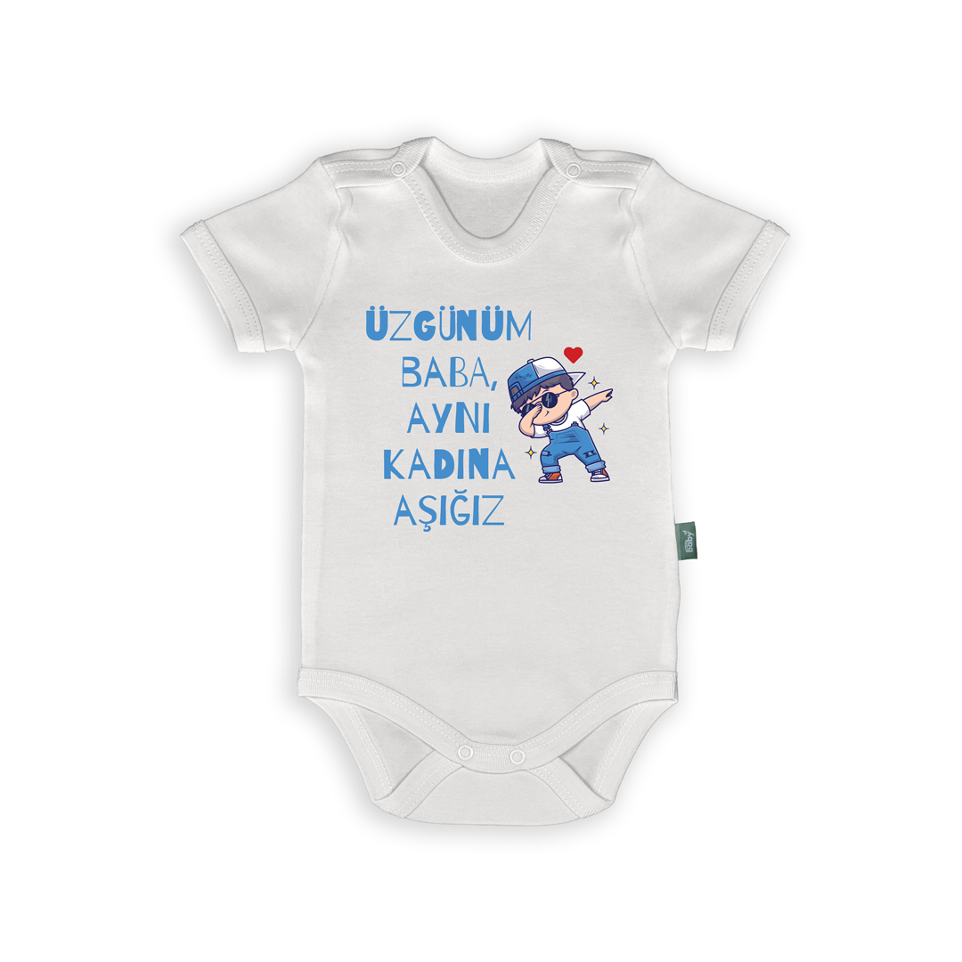 Üzgünüm Baba Aynı Kadına Aşığız – Bebek Body & Zıbın